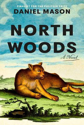 North Woods (HARDCOVER)
