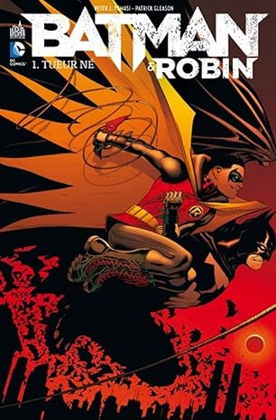 Batman and Robin by Tomasi and Gleason Book Two TP