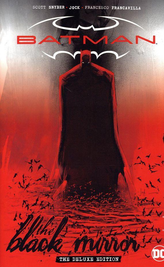 BATMAN: THE BLACK MIRROR: THE DELUXE EDITION