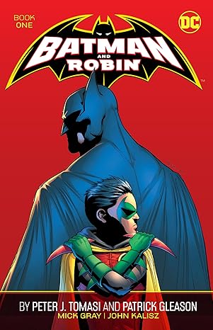 BATMAN AND ROBIN BY PETER J TOMASI AND PATRICK GLEASON TP BOOK 01
