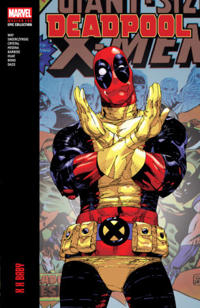 Deadpool Modern Era Epic Collection: XX Baby TP