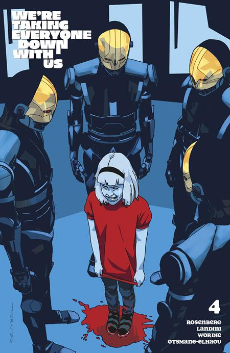 We're Taking Everyone Down with Us #4 Cover C Carson Thorn Variant