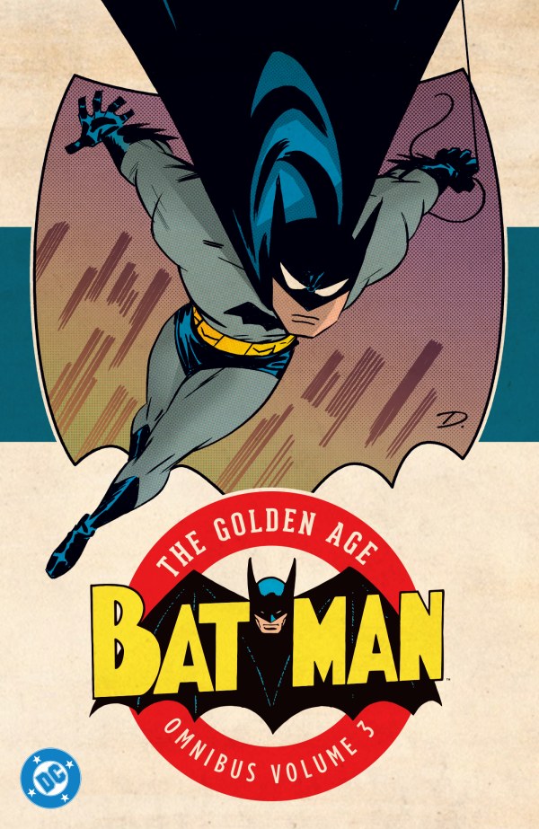Batman: The Golden Age Omnibus Vol. 3 HC 2026 Edition