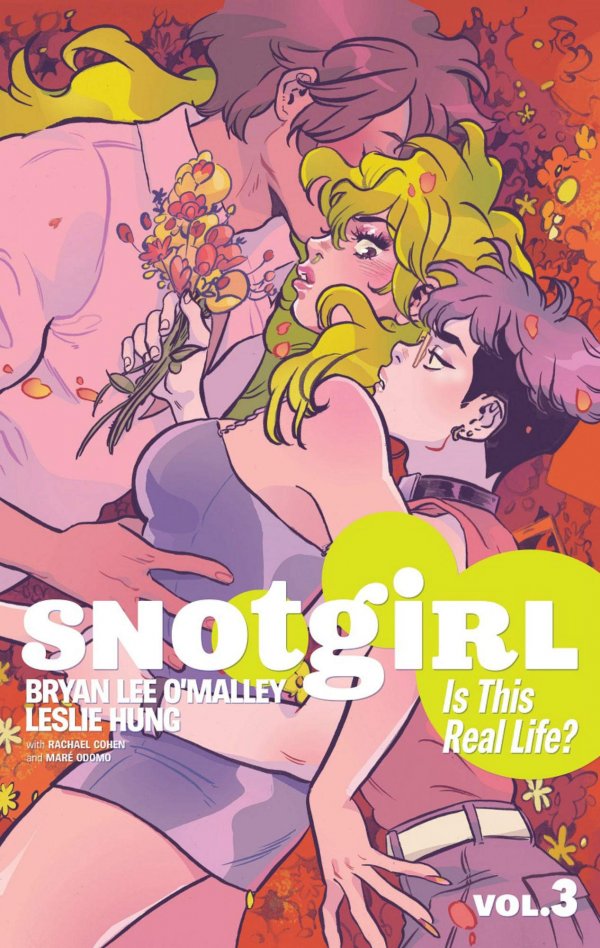 Snotgirl Vol. 3: Is This Real Life? TP
