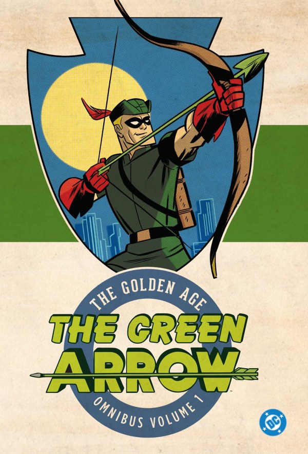 Green Arrow: The Golden Age Omnibus Vol. 1 HC 2026 Edition