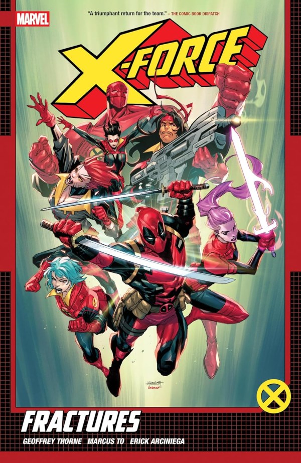 X-Force by Geoffrey Thorne Vol. 1: Fractures TP