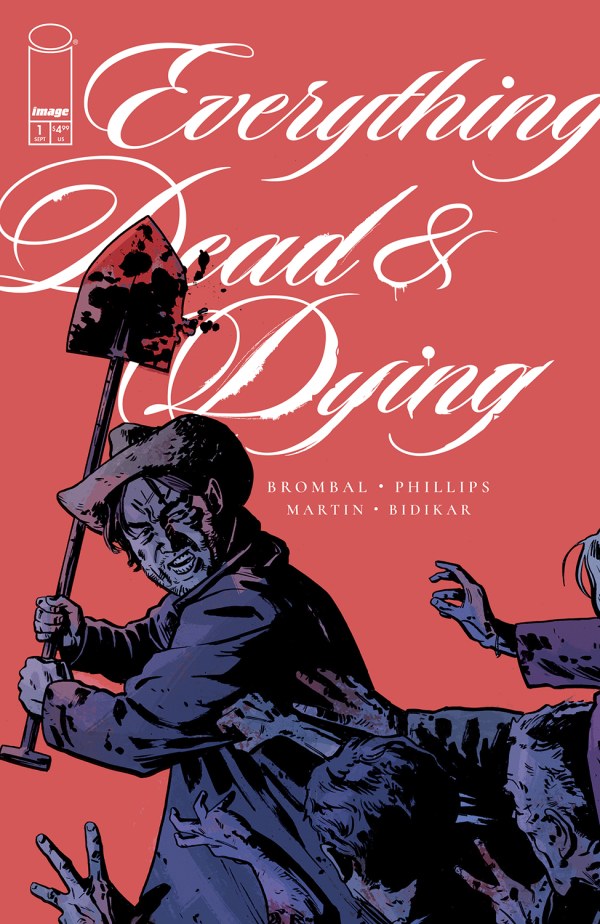 Everything Dead & Dying #1 Cover B Jacob Phillips Variant