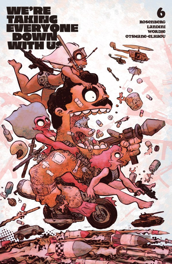 We're Taking Everyone Down with Us #6 Cover B Jesse Lonergan Variant