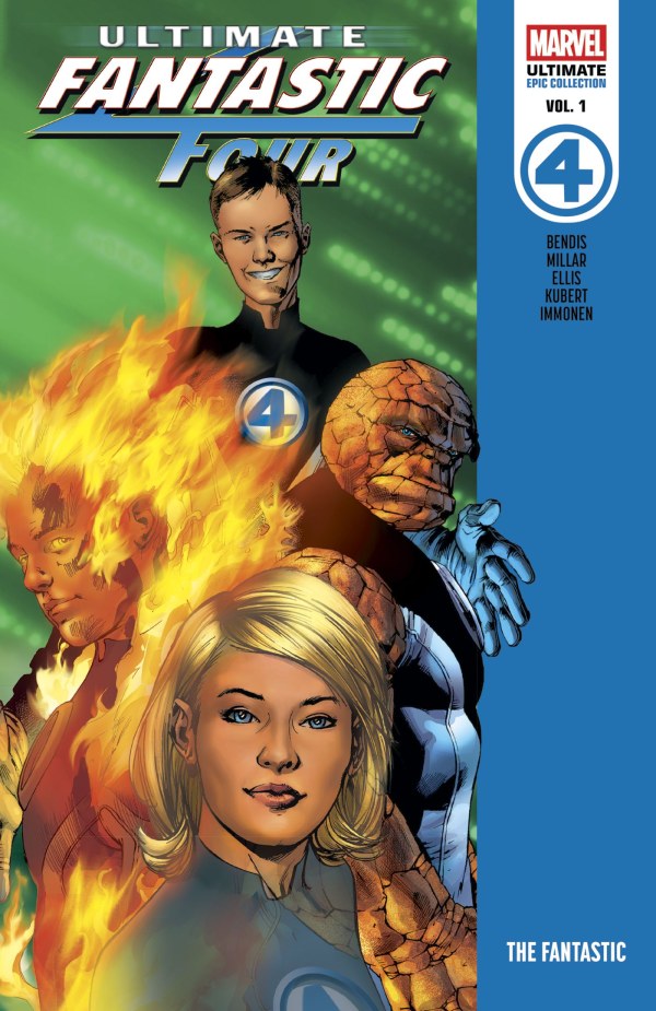 Ultimate Fantastic Four Epic Collection: The Fantastic Vol. 1 TP
