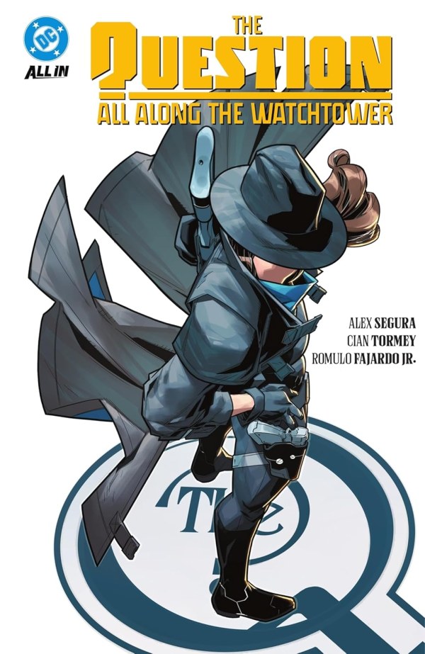 The Question: All Along the Watchtower TP