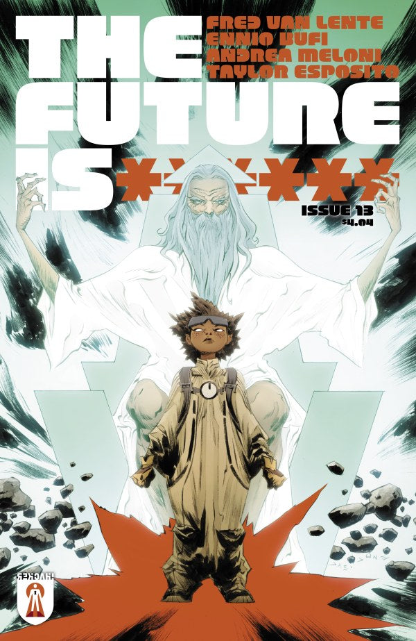The Future Is ****** #13