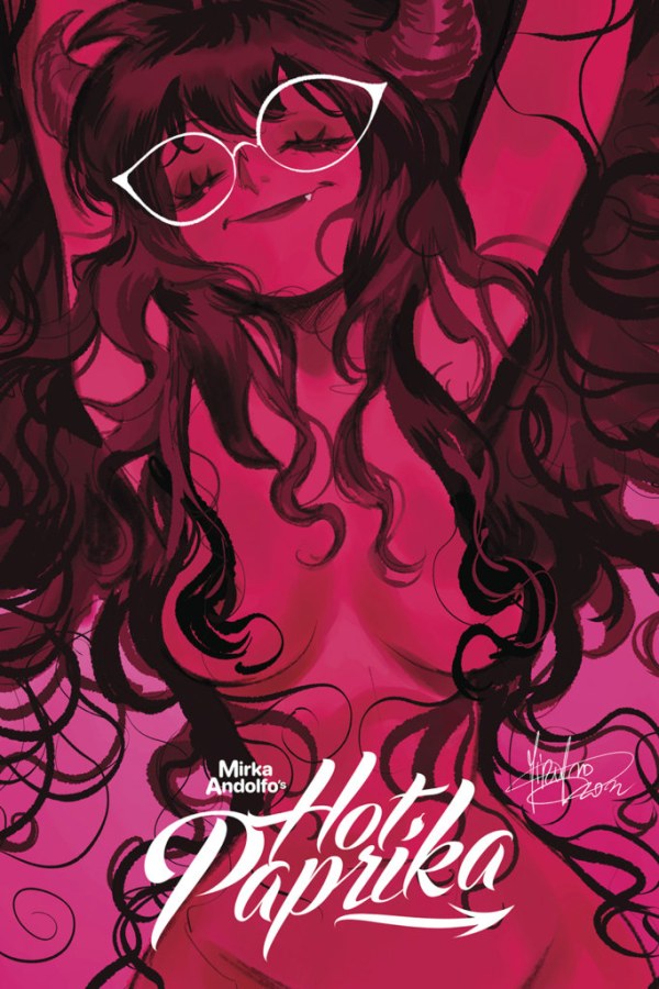 Mirka Andolfo's Hot Paprika Omnibus HC