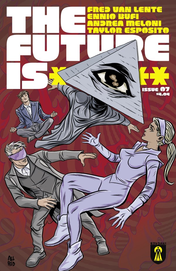 The Future Is ****** #7