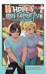 HELL DIFFICULTY TUTORIAL LIGHT NOVEL VOL. 1