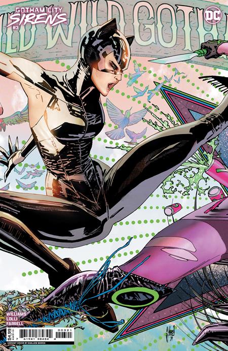 GOTHAM CITY SIRENS #3 (OF 4) CVR E GUILLEM MARCH CONNECTING PRISMATIC GLOSS