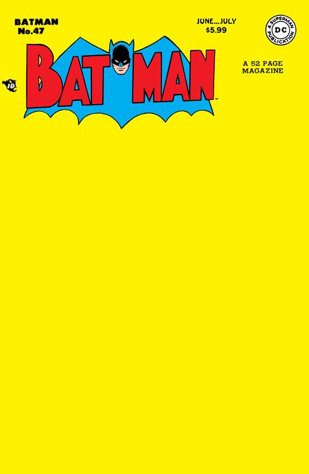 BATMAN #47 FACSIMILE EDITION CVR C BLANK CARD STOCK VARIANT