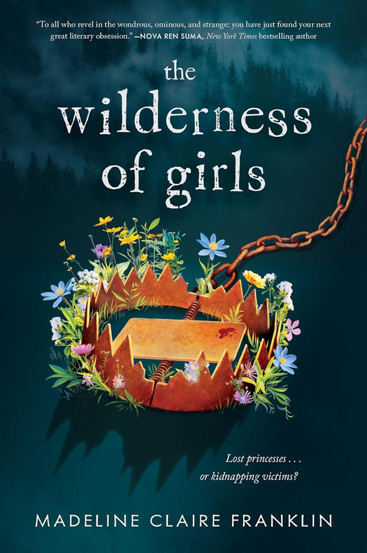 The Wilderness of Girls (hardcover)