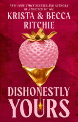 Dishonestly Yours