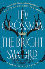 The Bright Sword (hardcover)