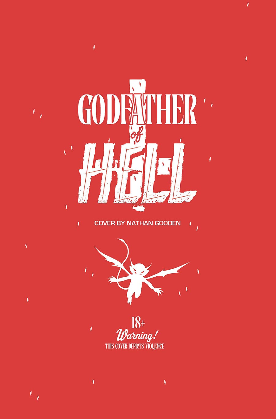 Godfather of Hell #1 Cover J Nathan Gooden Blood Bag Variant