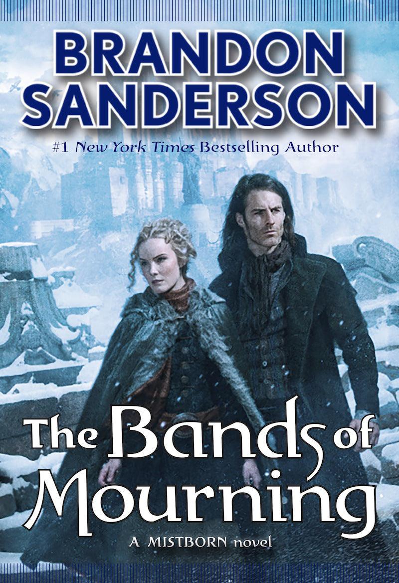 The Bands of Mourning: A Mistborn Novel (trade paperback)