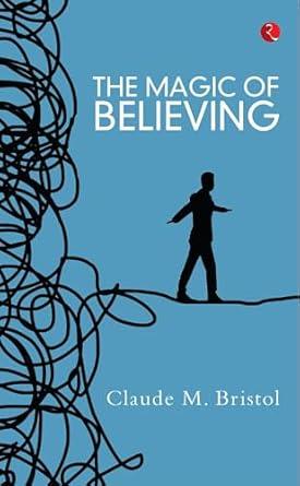 The Magic of Believing