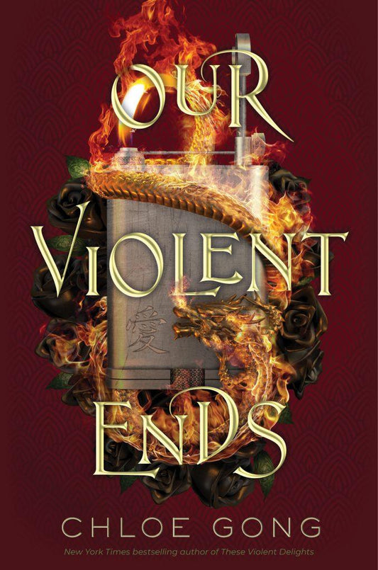 Our Violent Ends (hardcover)