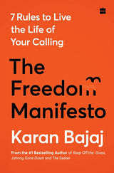 The Freedom Manifesto: 7 Rules to Live a Life of Your Calling Hardcover