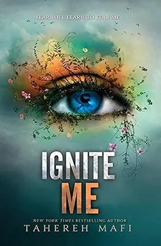 TAHEREH MAFI SHATTER ME, UNRAVEL ME, IGNITE ME, (HARDCOVER)