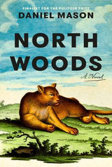 North Woods (HARDCOVER)