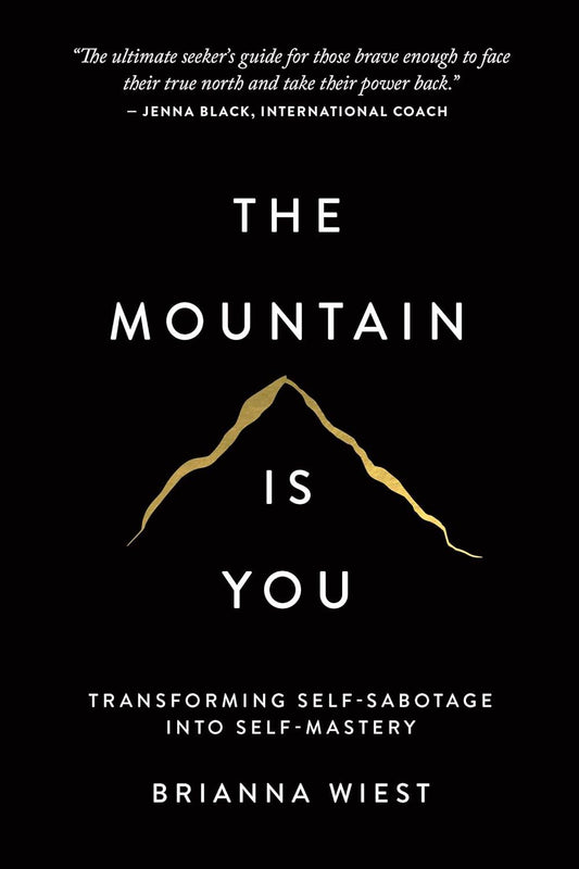 The Mountain Is You