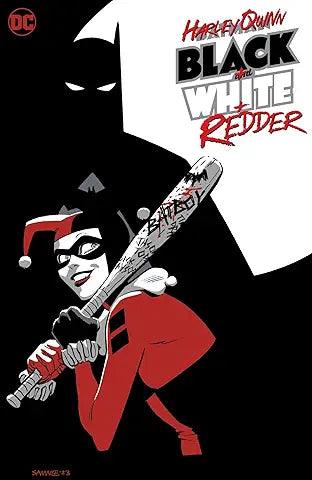 HARLEY QUINN BLACK + WHITE + REDDER