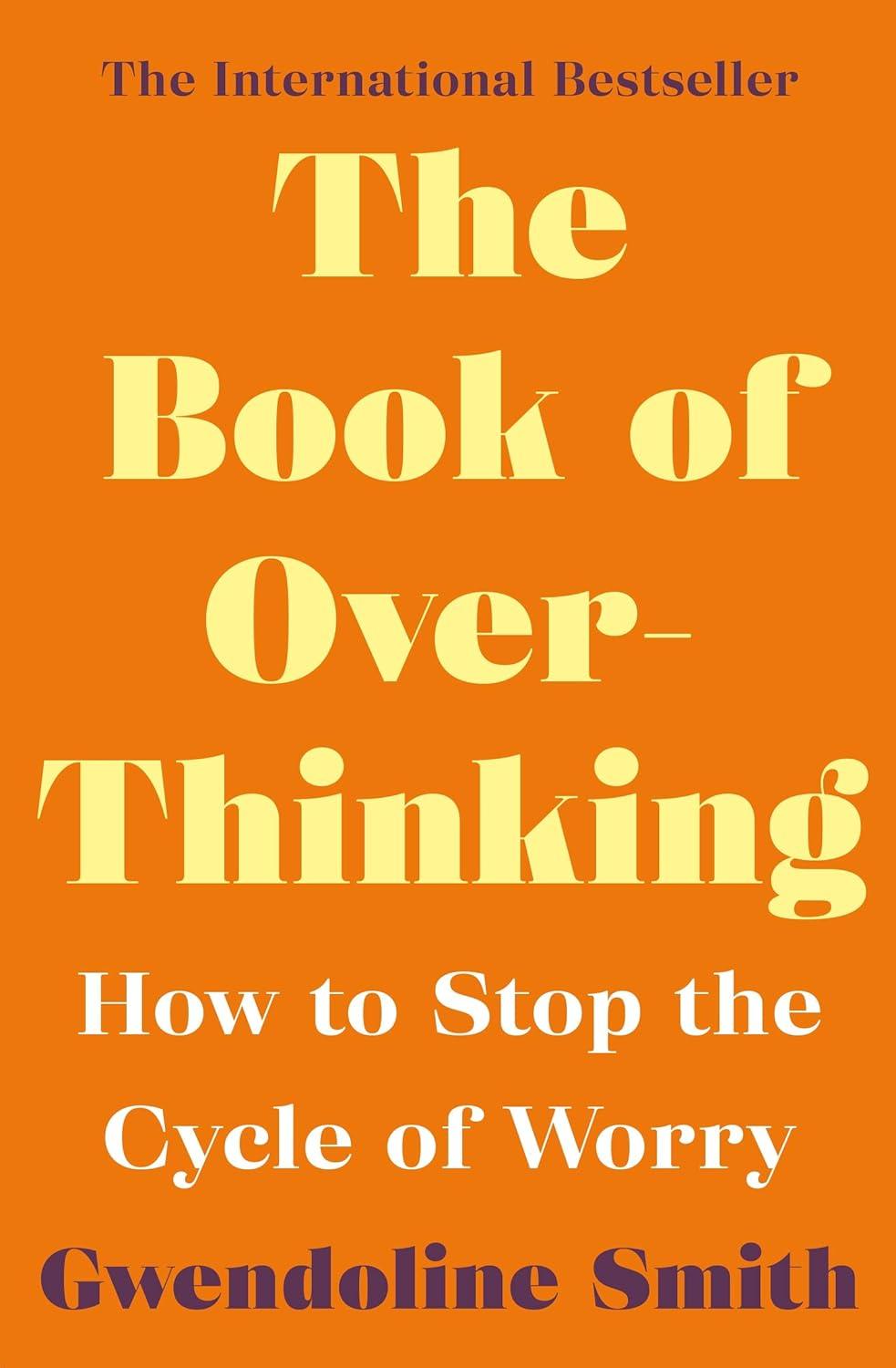 The Book of Over Thinking