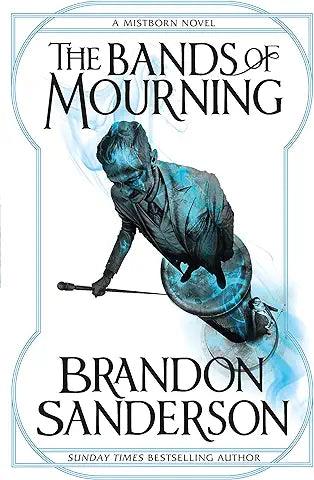 The Bands of Mourning: A Mistborn Novel (trade paperback)