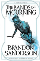 The Bands of Mourning: A Mistborn Novel (trade paperback)