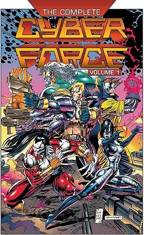 The Complete Cyberforce, Volume 1 (HARDCOVER)