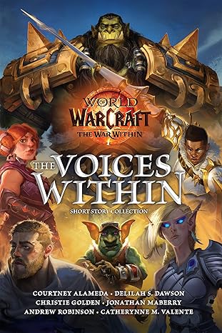 World of Warcraft: The Voices Within (Short Story Collection) Hardcover