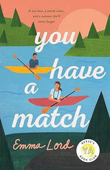 You Have a Match
