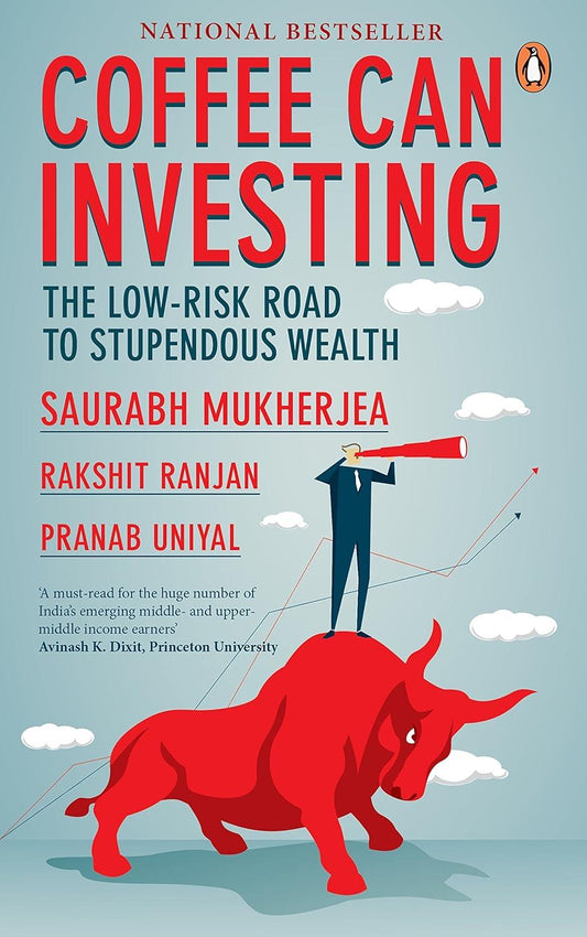 Coffee Can Investing:: The Low Risk Road to Stupendous Wealth Hardcover