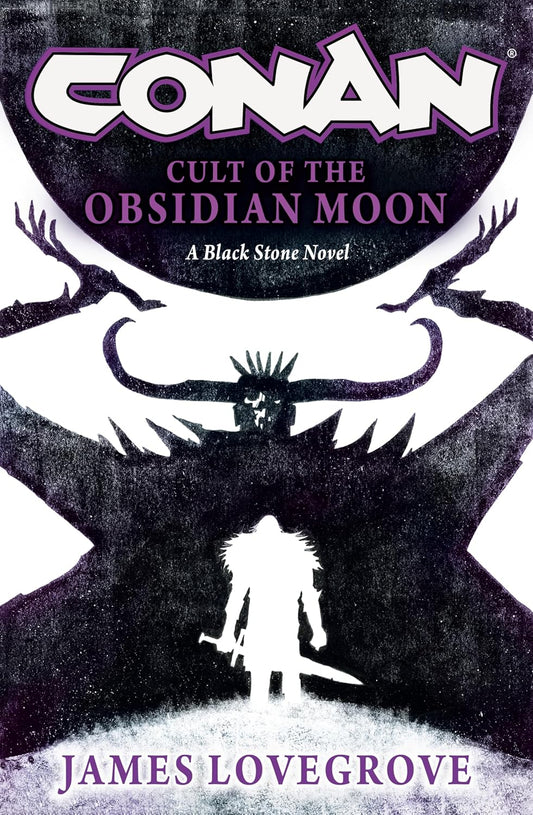 Conan: Cult of the Obsidian Moon Novel HC