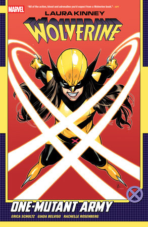 Laura Kinney: Wolverine Vol. 1 - One-Mutant Army TP
