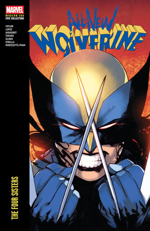 All-New Wolverine Modern Era Epic Collection: The Four Sisters TP