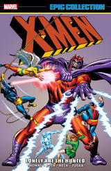 X-Men Epic Collection: Lonely Are The Hunted New Printing TP