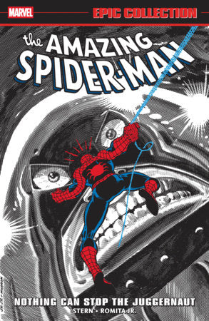 Amazing Spider-Man Epic Collection: Nothing Can Stop The Juggernaut TP