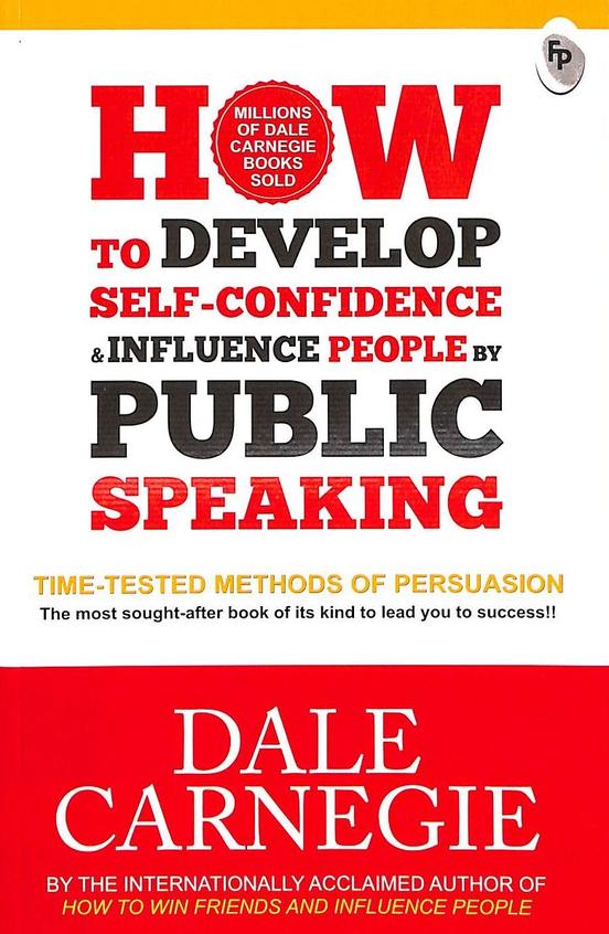 How To Develop Self Confidence & Influence People in Public Speaking