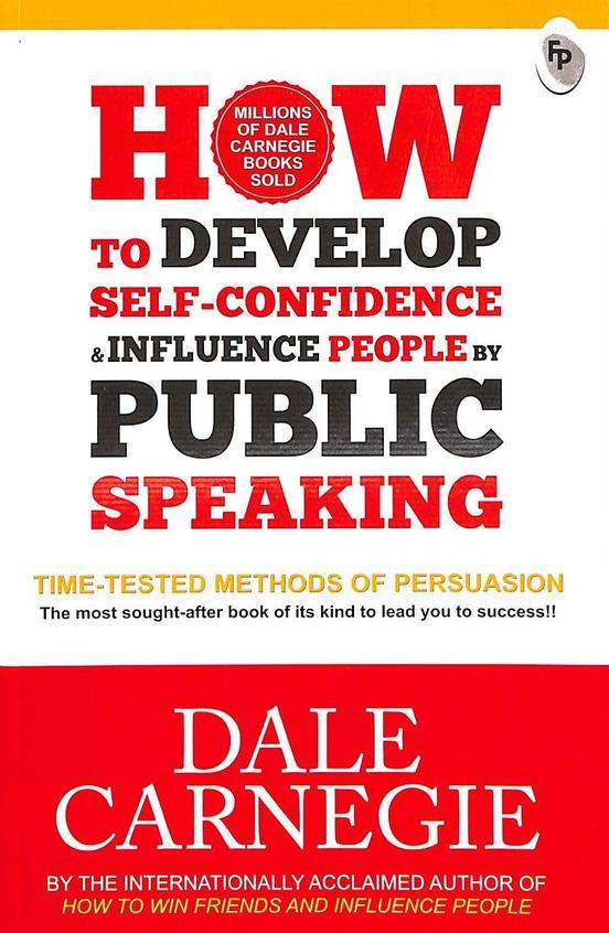 How To Develop Self Confidence & Influence People in Public Speaking