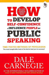 How To Develop Self Confidence & Influence People in Public Speaking