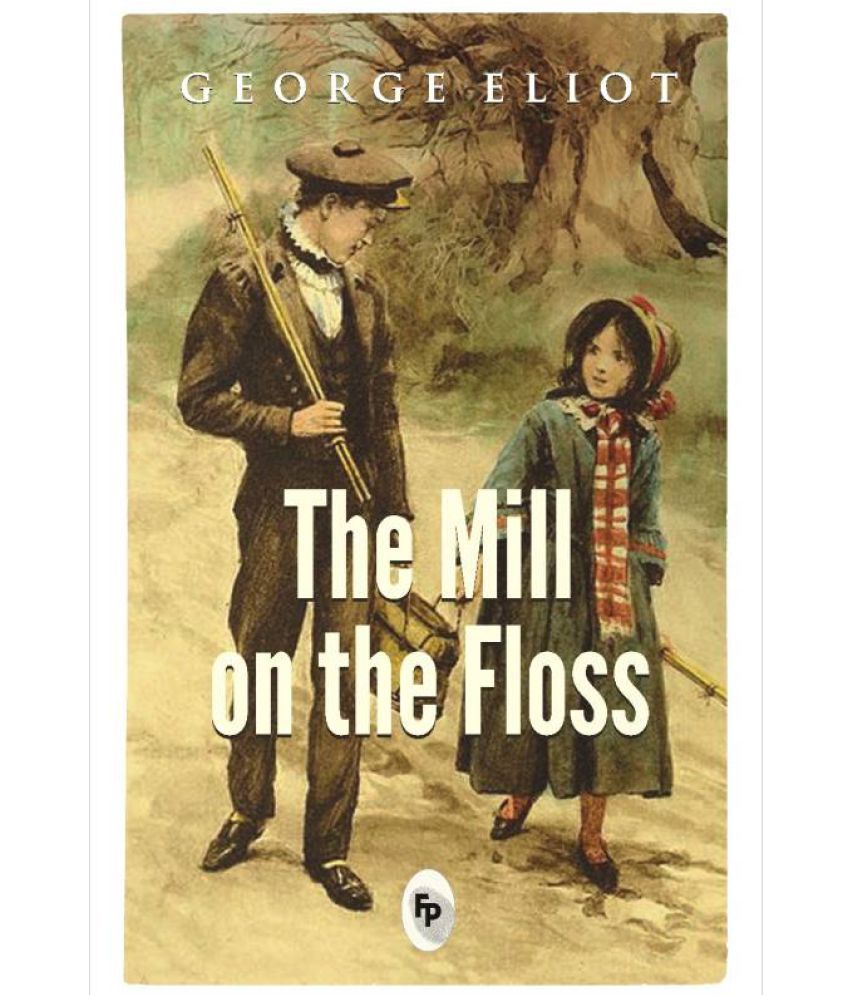 The Mill on the Floss