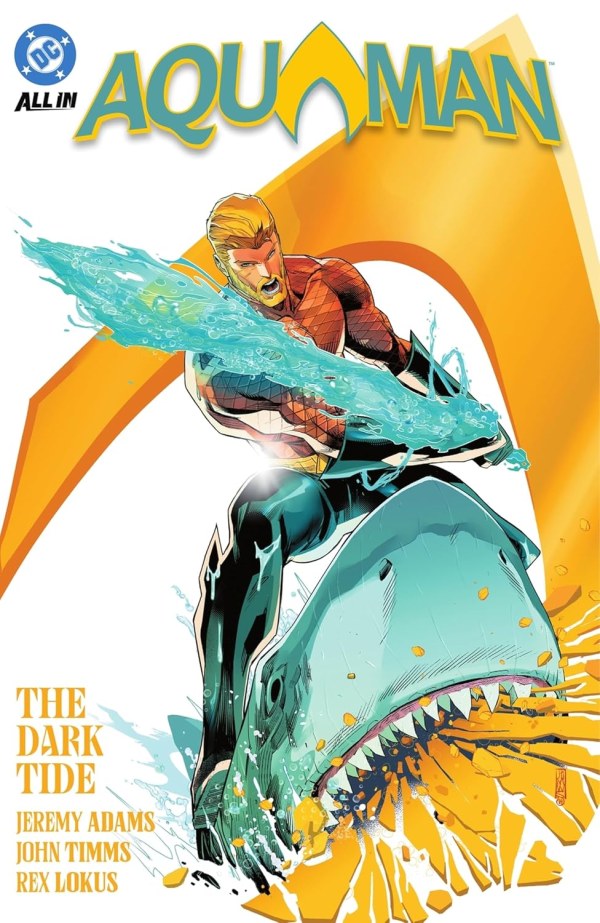 Aquaman Vol. 1: The Dark Tide TP