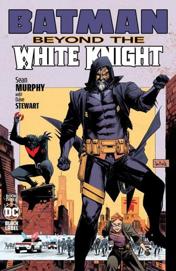 Batman: Beyond the White Knight #3